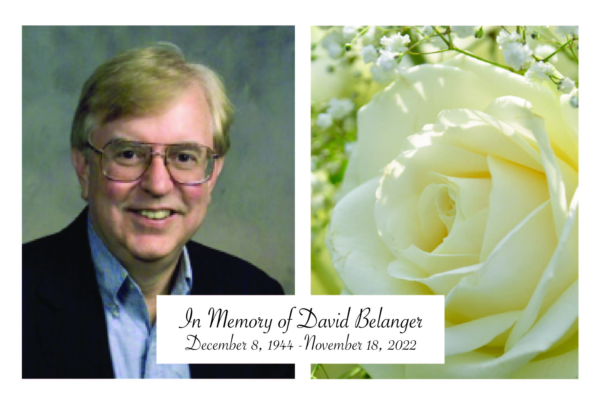 In memory of David Belanger