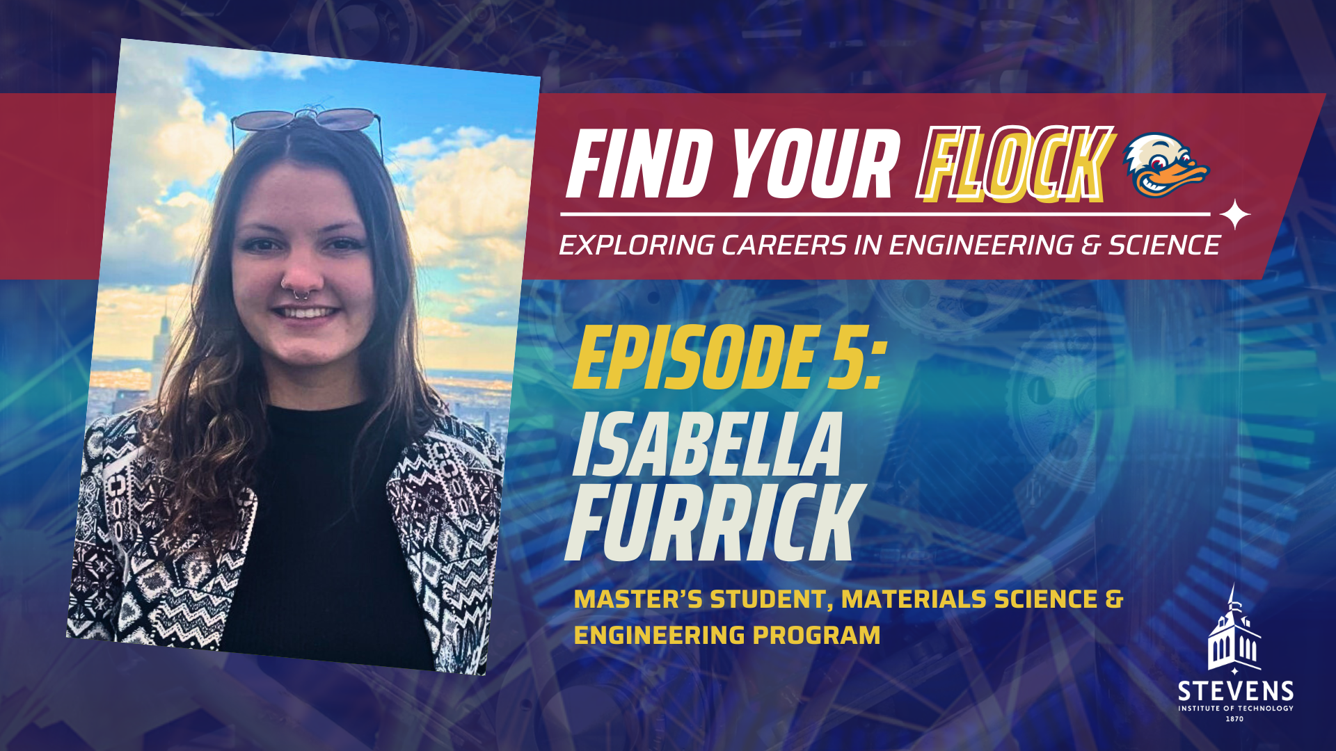 Find Your Flock, Exploring Careers in Engineering and Science, Episode 5: Isabella Furrick