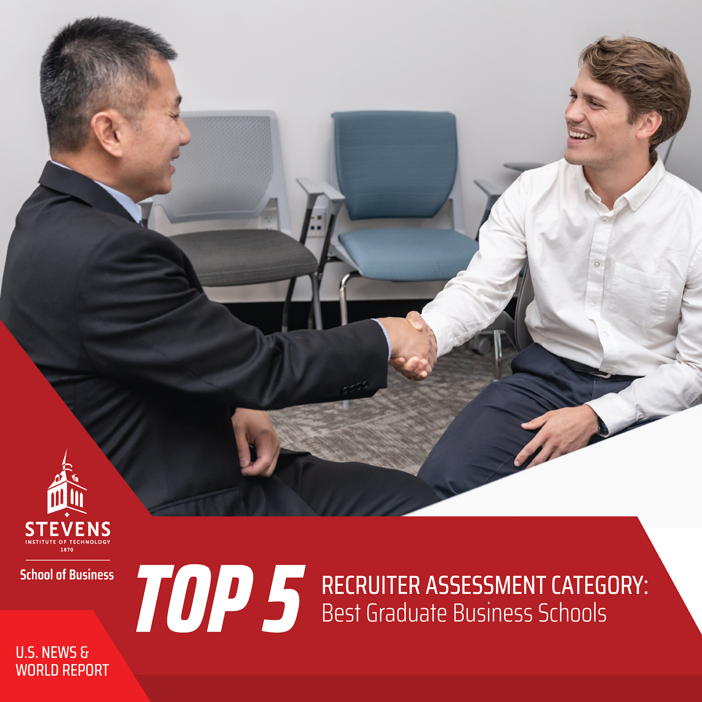 Two men are seated and shaking hands in a professional setting, smiling at each other. A a banner reads: "Stevens Institute of Technology School of Business. Top 5 Recruiter Assessment Category: Best Graduate Business Schools. U.S. News & World Report."