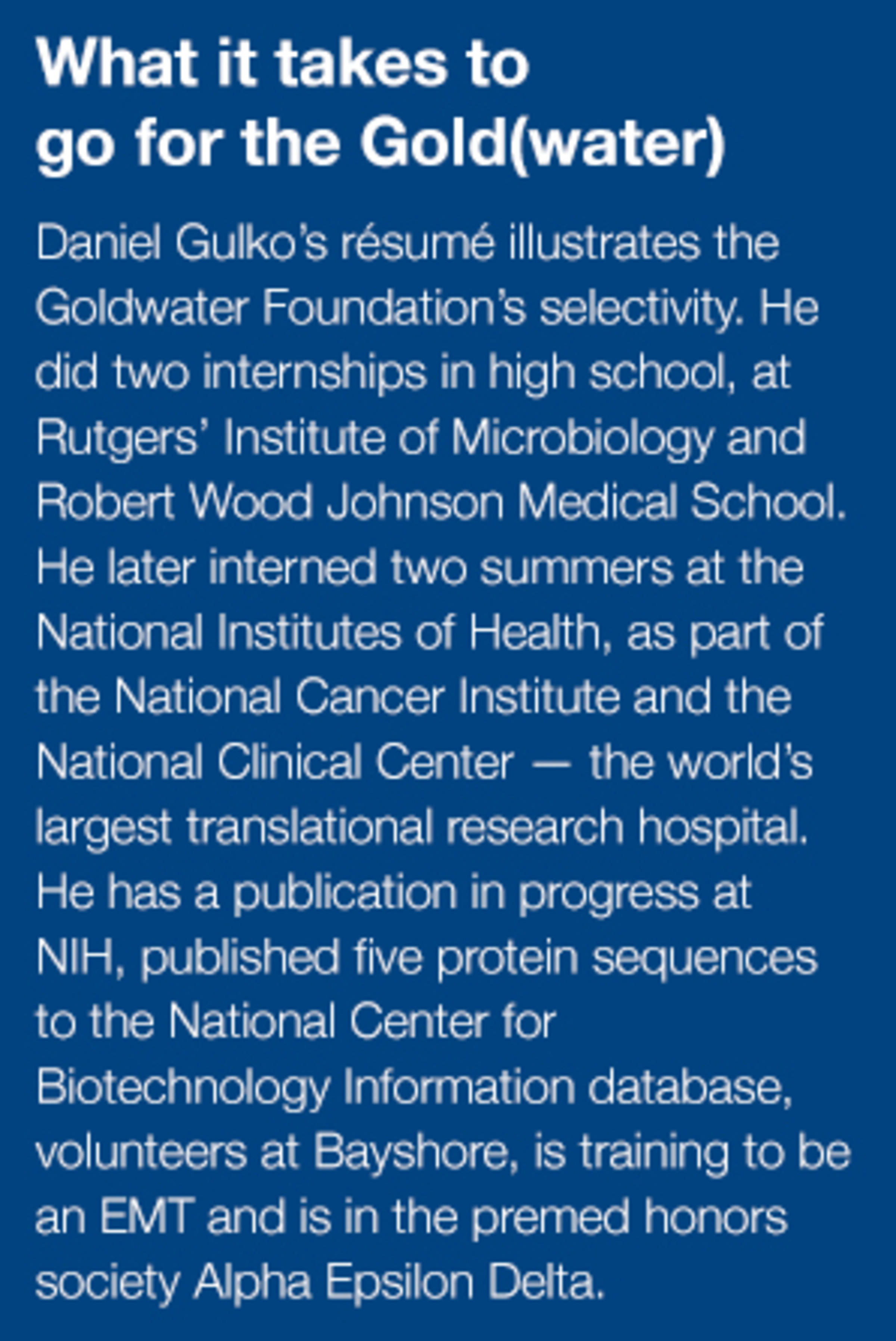 Text box describing how Daniel Gulko did two internships in high school, two more afterward, is publishing a paper with NIH and his other premed activities.