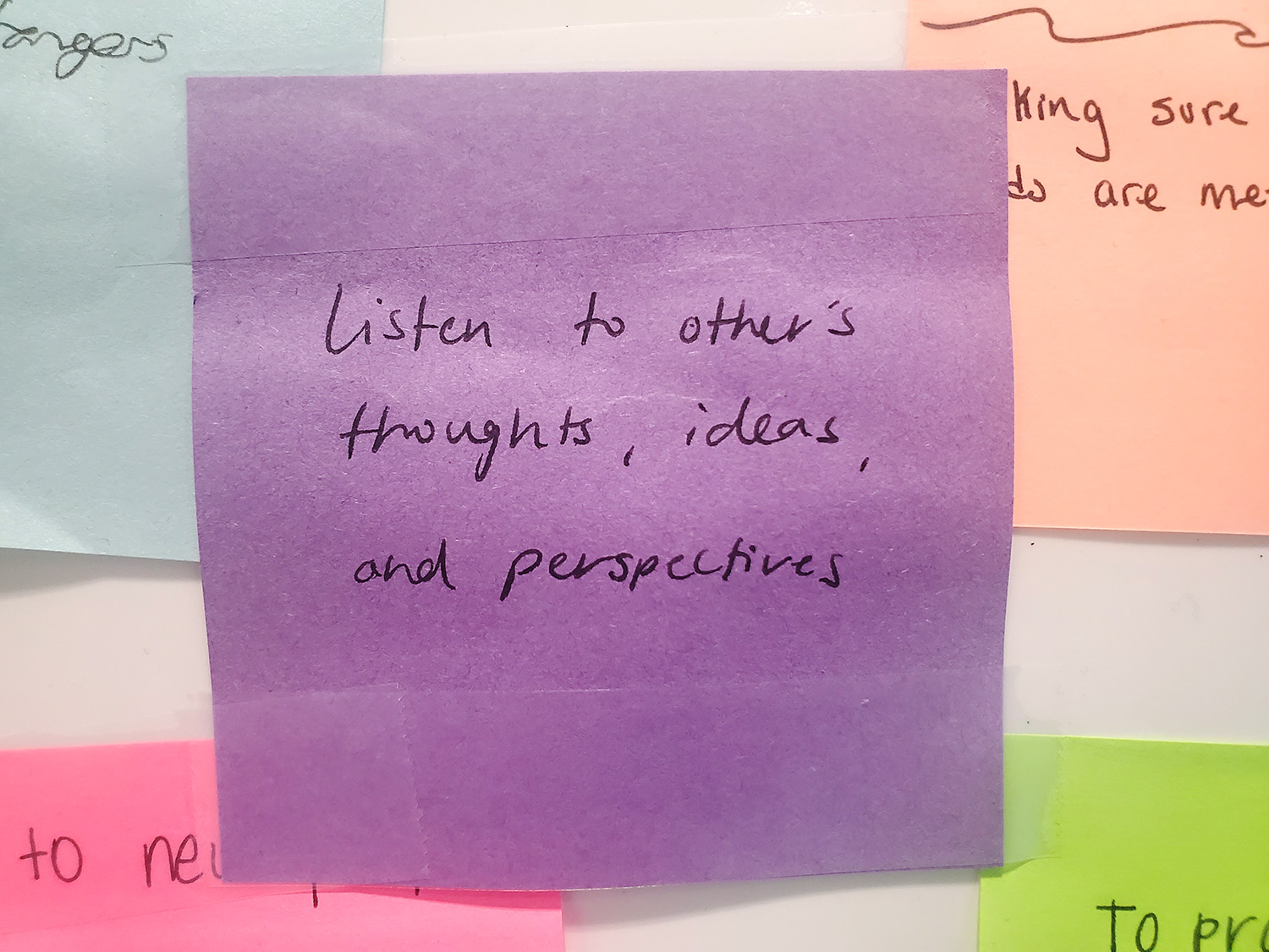 listen to other thoughts, ideas and perspectives